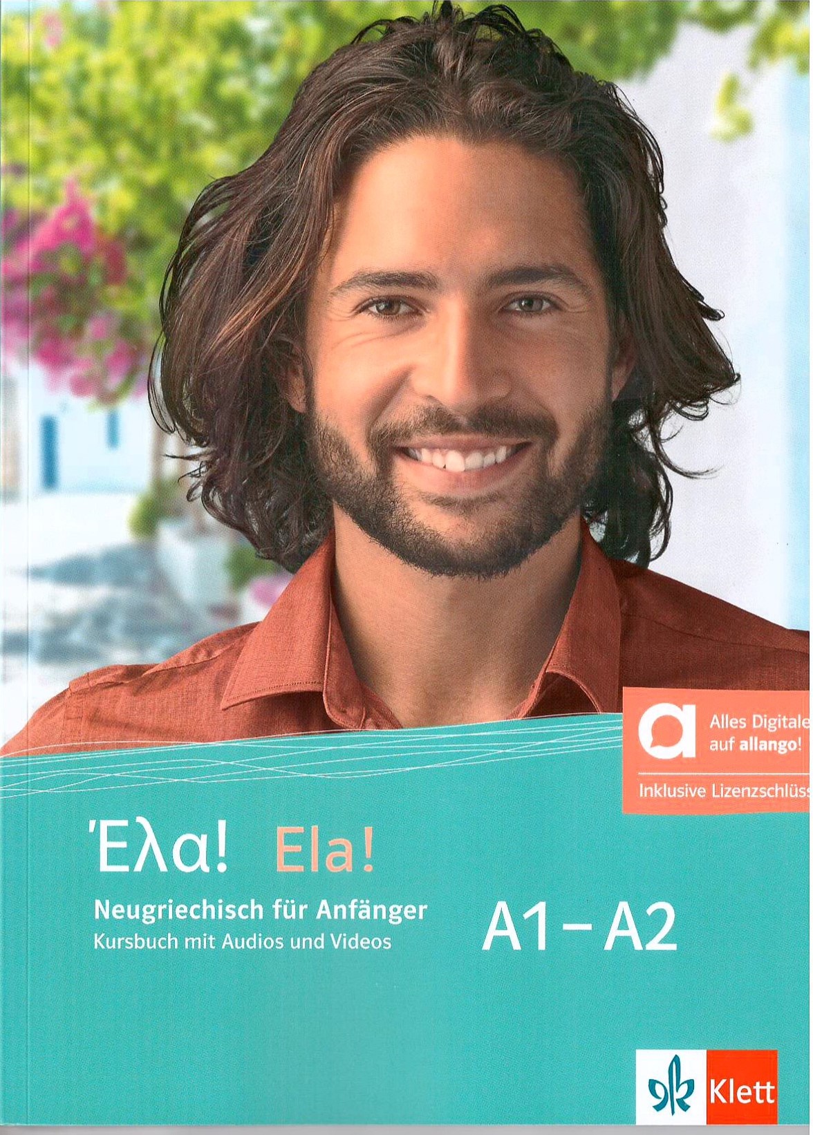 Ela! Neugriechisch für Anfänger